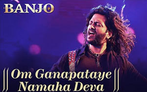 Om Ganapataye Namaha Deva Song - 'Banjo'