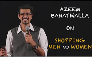 Azeem Banatwalla on Shopping - Men vs Women