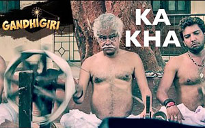 Ka Kha Song - 'Gandhigiri'