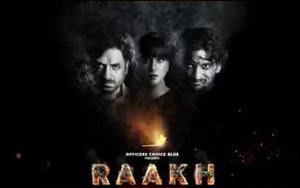 Raakh Motion Poster ft Vir Das, Richa Chadha and Shaad Randhawa