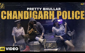 Punjabi Song Chandigarh Police by Pretty Bhullar