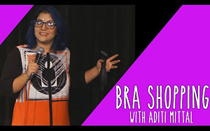 Bra Shopping - Stand Up Comedy by Aditi Mittal