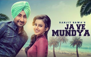 Punjabi Song Ja Ve Mundeya by Ranjit Bawa