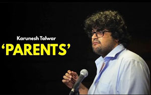 Parents - Stand-up Comedy by Karunesh Talwar