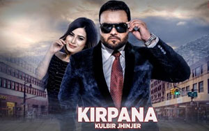 Punjabi Song Kirpana by Kulbir Jhinjer