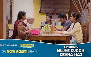 The Aam Aadmi Family S01E05 - 'Mujhe Kucch Kehna Hai'