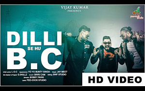 Dilli Se Hoon BC Song by L.O.C