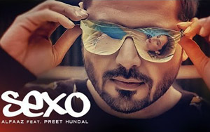 Punjabi Song Sexo by Alfaaz & Preet Hundal