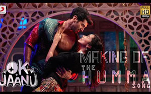 Making of The Humma Song - 'OK Jaanu'