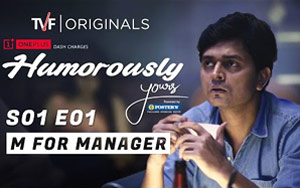 TVF's Humorously Yours S01E01 - 'M for Manager'