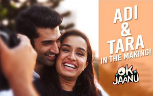 Adi & Tara in The Making - 'OK Jaanu'