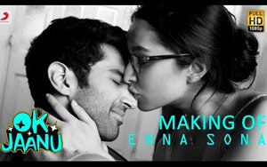 Making of Enna Sona Song - 'OK Jaanu'