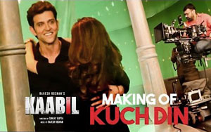 Making of Kuch Din Video Song - 'Kaabil'