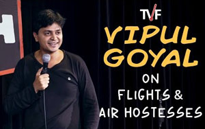 Vipul Goyal on Flights and Air Hostesses