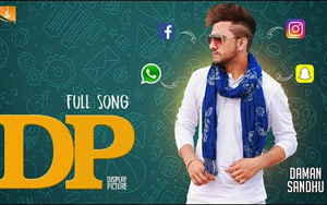 Punjabi Song DP by Daman Sandhu