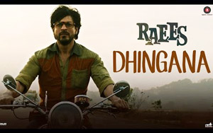 Dhingana Song - 'Raees'