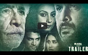 'Irada' Trailer ft.Naseeruddin Shah & Arshad Warsi