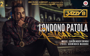 Punjabi Song Londono Patola Reloaded by Jazzy B