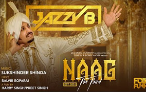 Naag The Third Song by Jazzy B