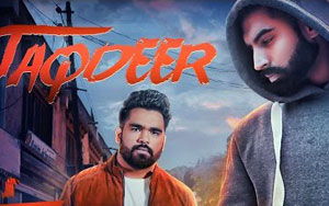 Punjabi Song Taqdeer by Dilraj Grewal