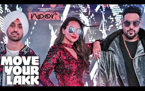 Move Your Lakk Song - 'Noor'