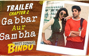 'Meri Pyaari Bindu' Trailer - Chapter 2