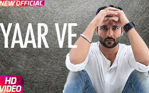 Punjabi Song Yaar Ve by Harish Verma