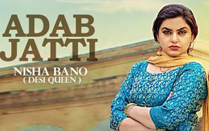 Punjabi Song Adab Jatti by Nisha Bano