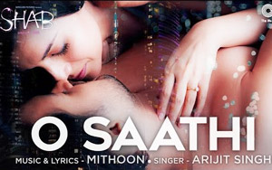 O Saathi Song by Arijit Singh- 'Shab'