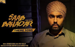 'Saab Bahadar' Theme Song