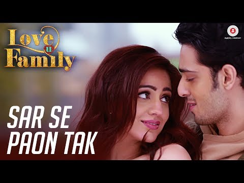 Sar Se Paon Tak Song - 'Love U Family'