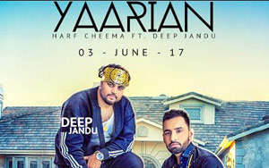 Punjabi Song Yaariyan by Harf Cheema ft. Deep Jandu