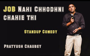 JOB Nahi Chhodhni Chahiye Thi - Stand-Up Comedy