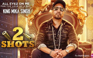 2 Shots Song by Mika Singh