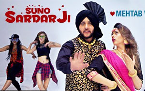 Punjabi Song Suno Sardar Ji by Mehtab Virk