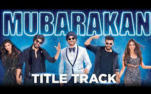 'Mubarakan' Title Song