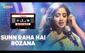 Sunn Raha Hai Rozana by Shreya Ghoshal - T-Series Mixtape