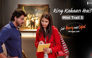 Ring Kahaan Hai? Mini Trail 5 - 'Jab Harry Met Sejal'