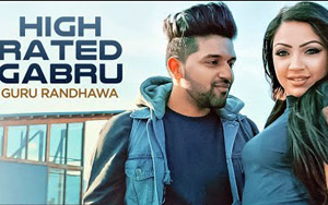 Punjabi Song High Rated Gabru by Guru Randhawa