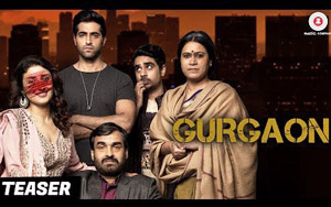 'Gurgaon' Teaser 