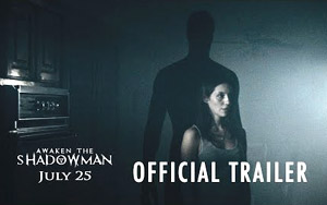 'Awaken The Shadowman' Trailer