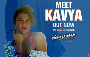 Meet Kavya - 'A GENTLEMAN - Sundar, Susheel, Risky'