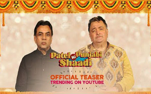 'Patel Ki Punjabi Shaadi' Teaser