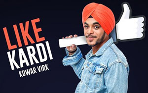 Punjabi Song Like Kardi by Kuwar Virk