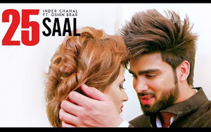 Punjabi Song 25 Saal by Inder Chahal ft. Oshin Brar