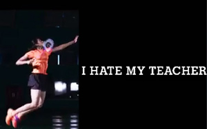 I Hate My Teacher By P V SINDHU