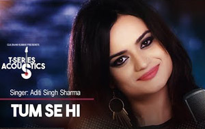 Tum Se Hi Song by Aditi Singh Sharma - T-Series Acoustics