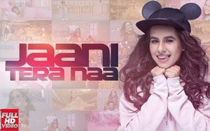 Punjabi Song Jaani Tera Naa by Sunanda Sharma