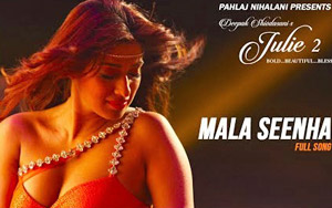 Mala Seenha Song - 'Julie 2'