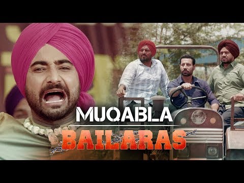 Punjabi Song Muqabla - 'Bailaras'